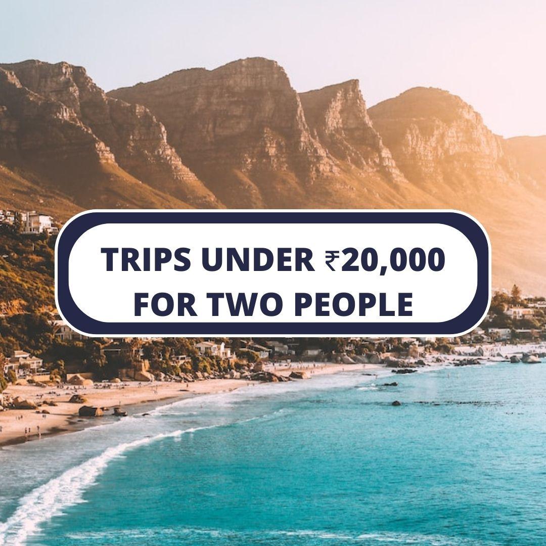 Itineraries for Trips under ₹20,000 for 2 people without flights/travel - DIYTINERARY - SINGH SISTERS PVT LIMITED