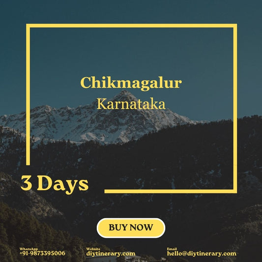 Chikmanglur, Karnataka | 3 Days - DIYTINERARY