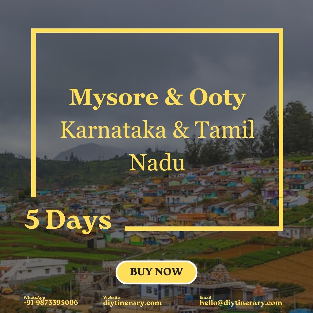 Mysore - Ooty - 5 days South India - Asia - DIYTINERARY
