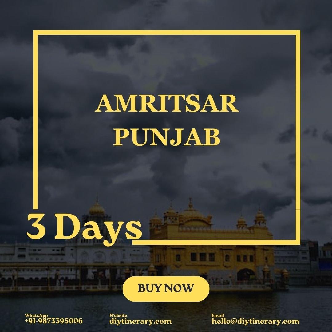 Amritsar - Punjab, India | 3 Days (Asia) - DIYTINERARY - SINGH SISTERS PVT LIMITED
