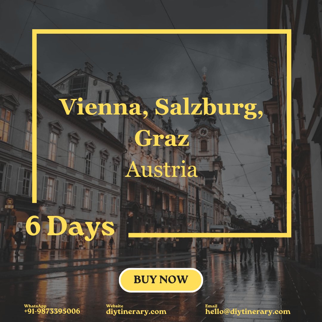 Austria - Vienna, Salzburg, Graz | 6 days (Europe) - DIYTINERARY - SINGH SISTERS PVT LIMITED