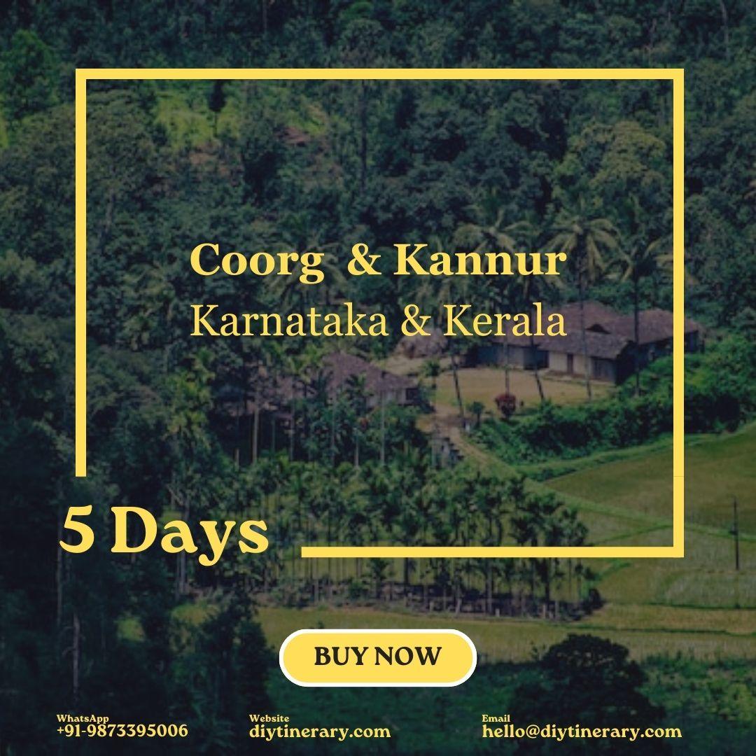 Coorg & Kannur - Kerala & Karnataka, India | 5 days (Asia) - DIYTINERARY - SINGH SISTERS PVT LIMITED