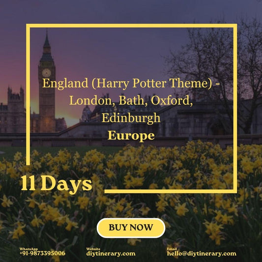 England - London, Bath, Oxford, Edinburgh (Harry Potter Theme) | 11 Days (United Kingdom) - DIYTINERARY - SINGH SISTERS PVT LIMITED