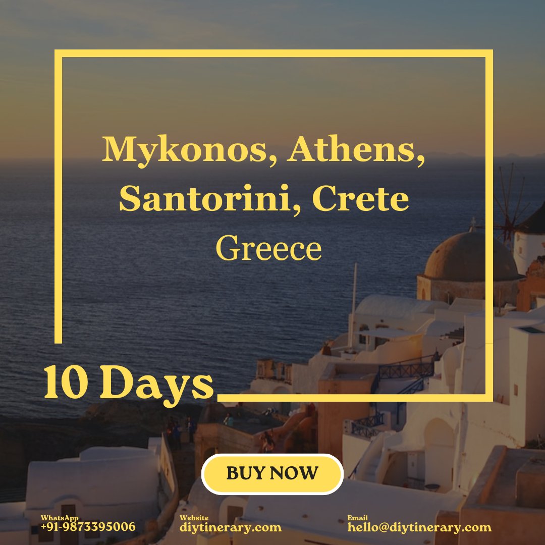 Greece - Mykonos, Athens, Santorini, Crete | 10 days (Europe) - DIYTINERARY - SINGH SISTERS PVT LIMITED