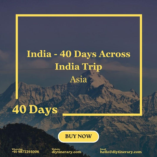 India - 40 Days Across India Trip (Asia) - DIYTINERARY - SINGH SISTERS PVT LIMITED