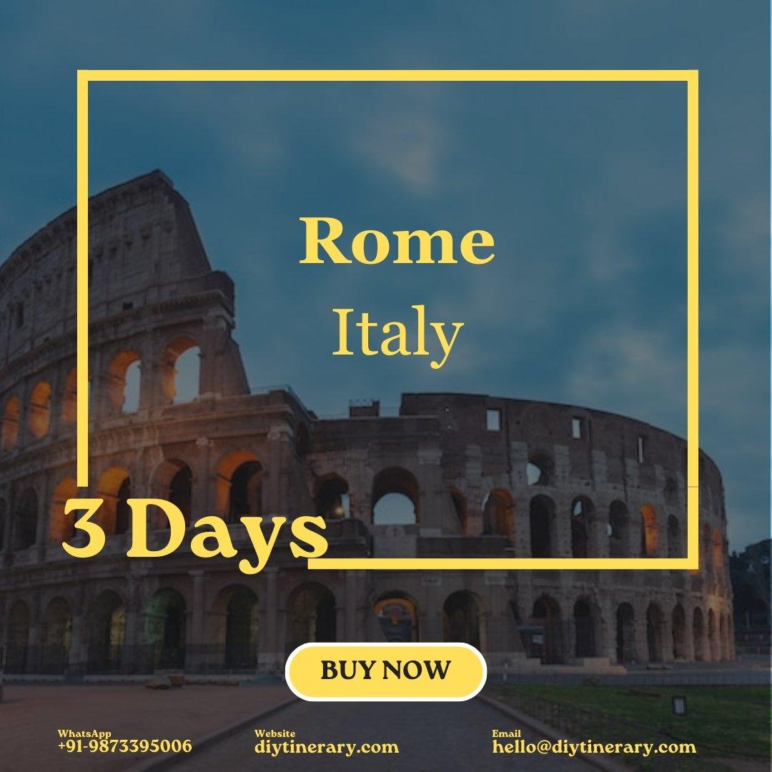 Italy - Rome | 3 days (Europe) - DIYTINERARY - SINGH SISTERS PVT LIMITED