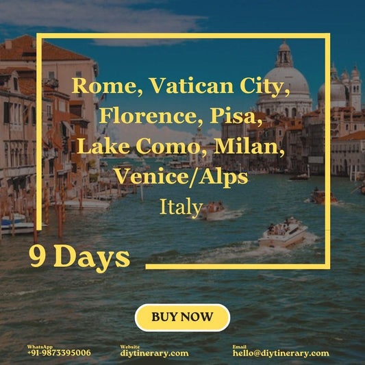 Italy - Rome, Vatican City, Florence, Pisa, Lake Como, Milan, Venice/Alps | 9 days (Europe) - DIYTINERARY - SINGH SISTERS PVT LIMITED