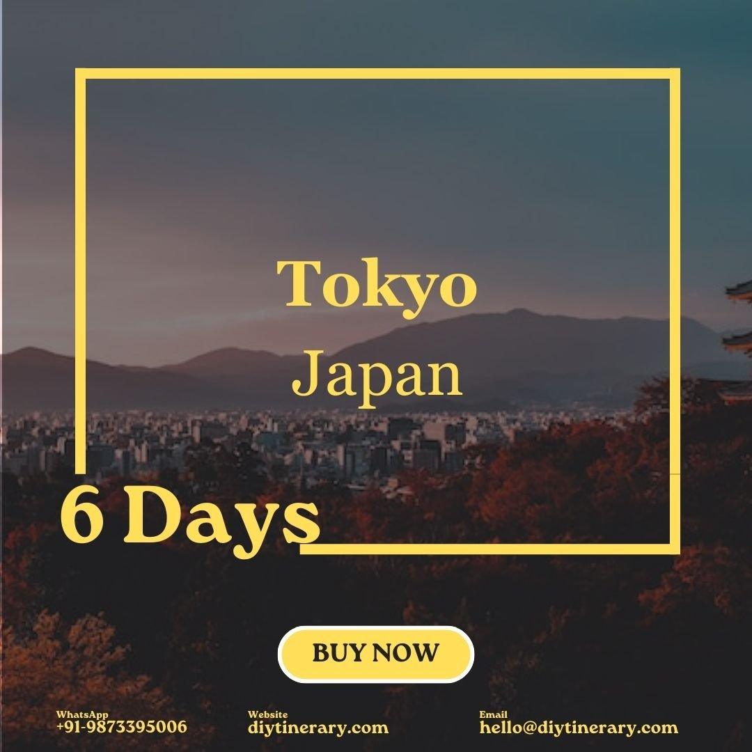 Japan, Tokyo | 6 days (Asia) - DIYTINERARY - SINGH SISTERS PVT LIMITED