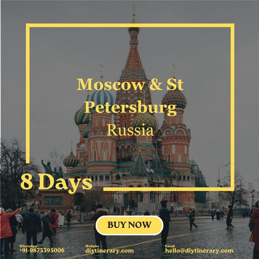 Moscow & St Petersburg | 8 Days (Europe) - DIYTINERARY - SINGH SISTERS PVT LIMITED