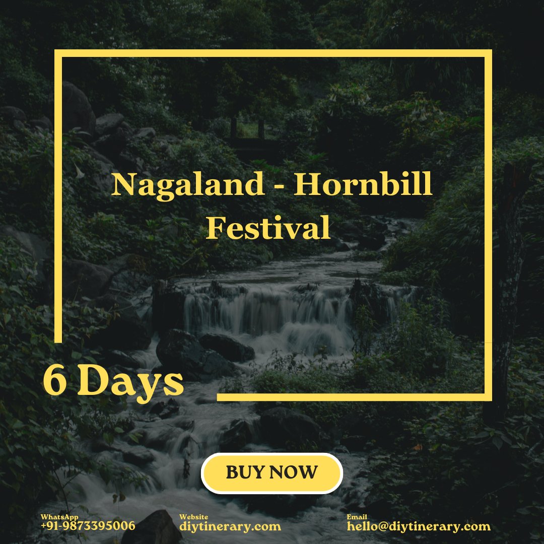 Nagaland (Hornbill Festival) - India | 6 days (Asia) - DIYTINERARY - SINGH SISTERS PVT LIMITED