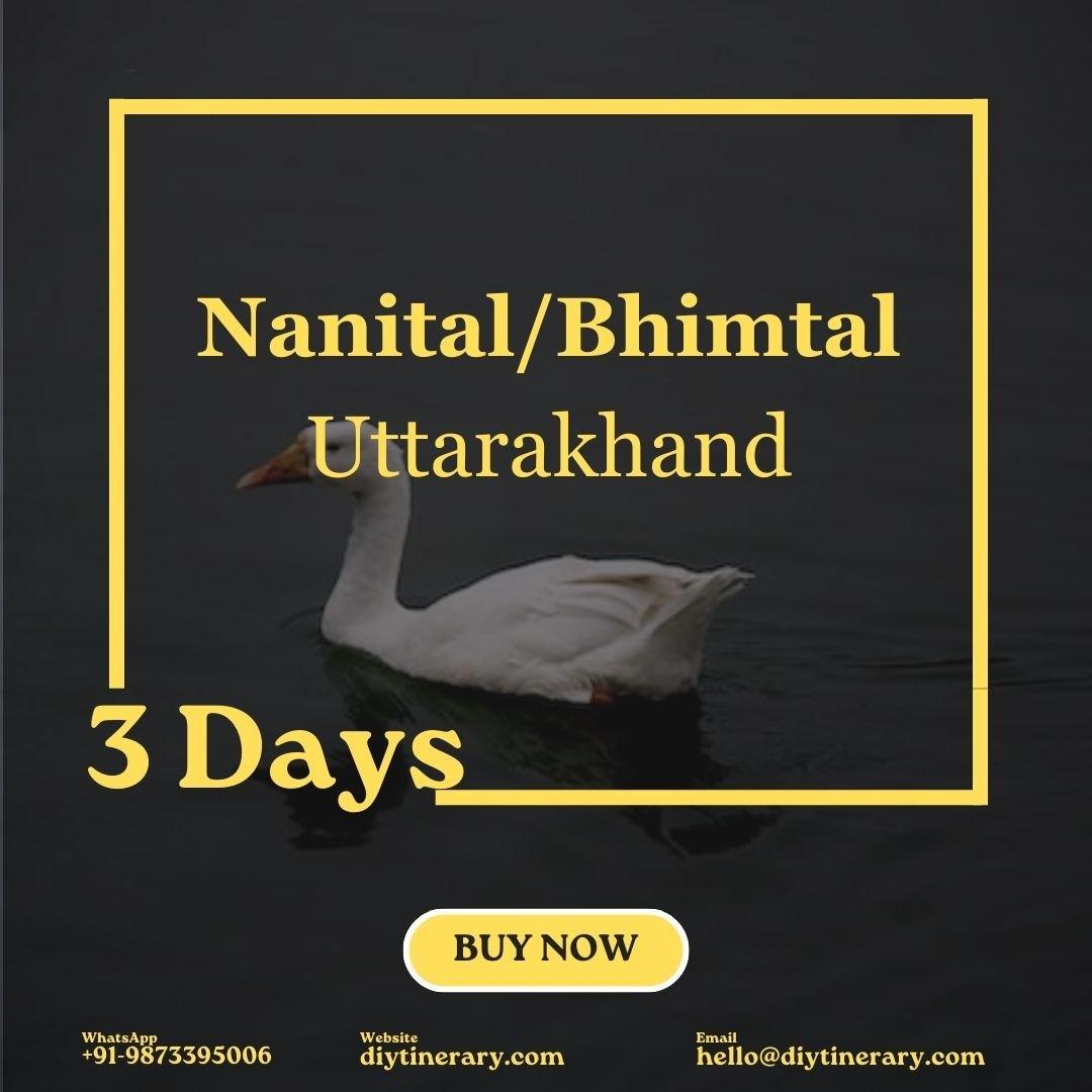 Nainital/Bhimtal - Uttarakhand, India | 3 Days (Asia) - DIYTINERARY - SINGH SISTERS PVT LIMITED
