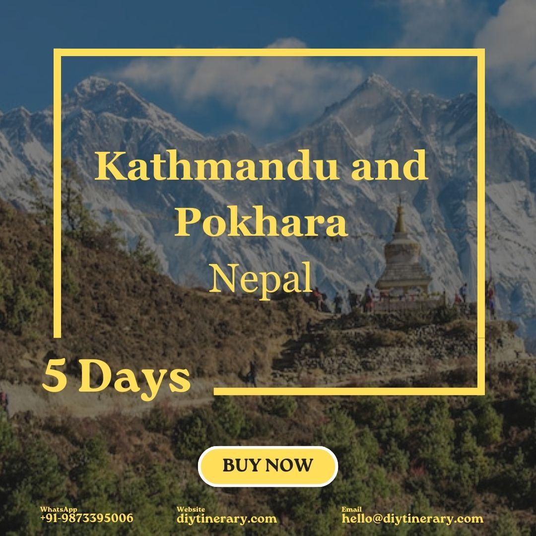 Nepal - Kathmandu and Pokhara | 5 Days (Asia) - DIYTINERARY - SINGH SISTERS PVT LIMITED