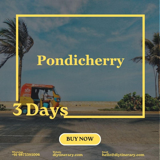 Pondicherry - India | 3 Days (Asia) - DIYTINERARY - SINGH SISTERS PVT LIMITED