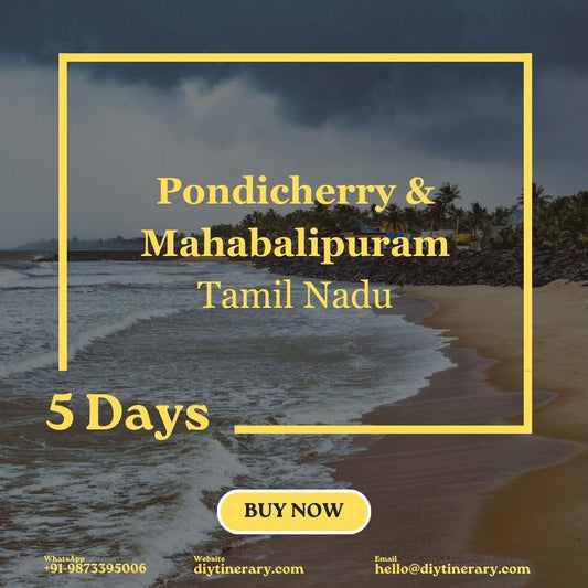 Pondicherry & Mahabalipuram - Tamil Nadu, India | 5 Days (Asia) - DIYTINERARY - SINGH SISTERS PVT LIMITED