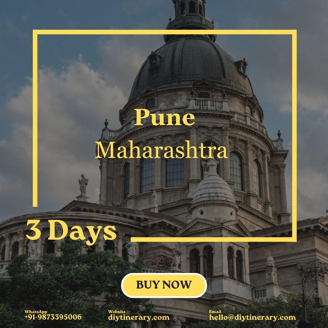 Pune - Maharashtra, India | 3 Days (Asia) - DIYTINERARY - SINGH SISTERS PVT LIMITED
