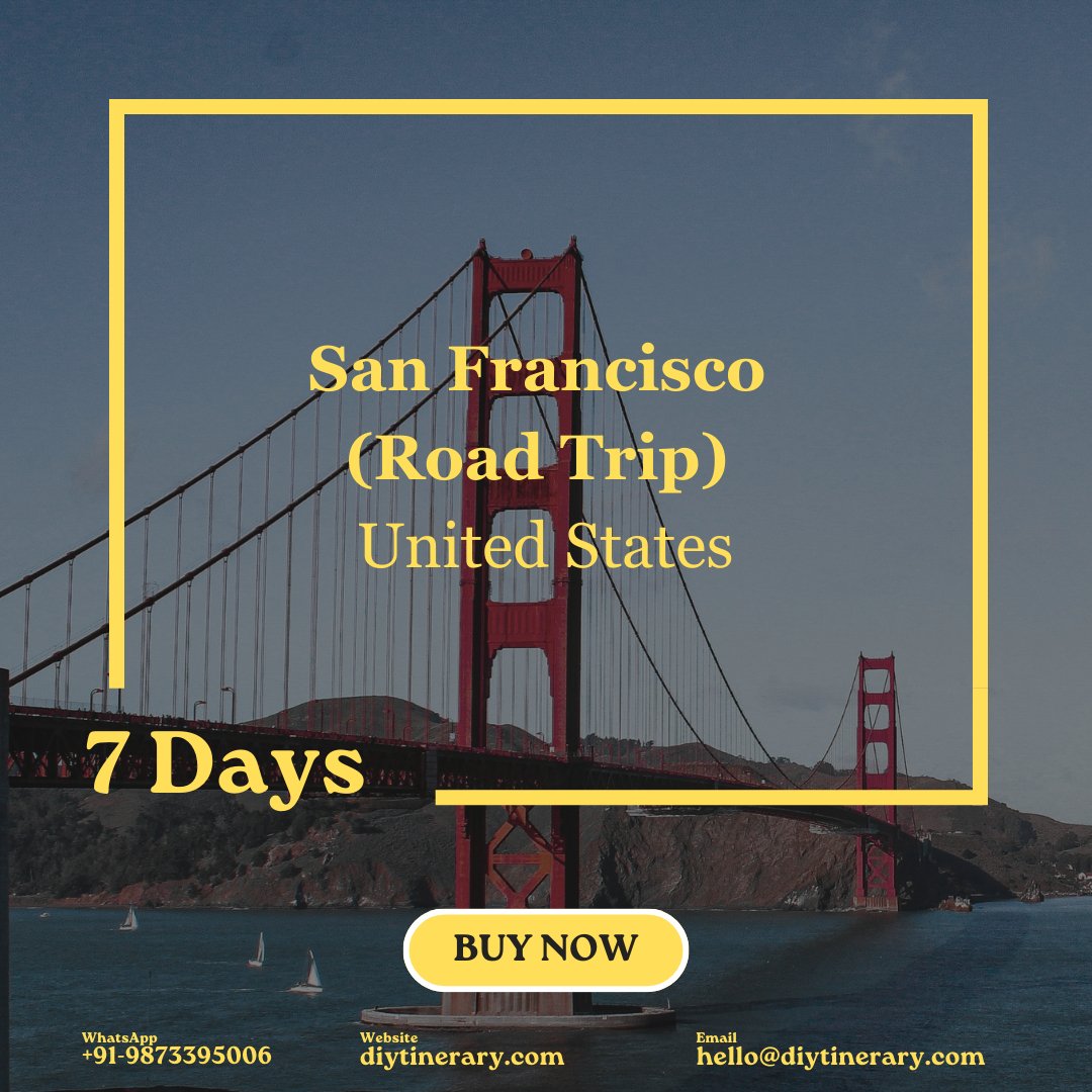 San Francisco (Road Trip) - United States | 7 Days (North America) - DIYTINERARY - SINGH SISTERS PVT LIMITED