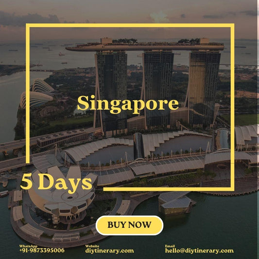 Singapore | 5 Days (Asia) - DIYTINERARY - SINGH SISTERS PVT LIMITED