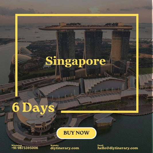 Singapore | 6 days (Asia) - DIYTINERARY - SINGH SISTERS PVT LIMITED