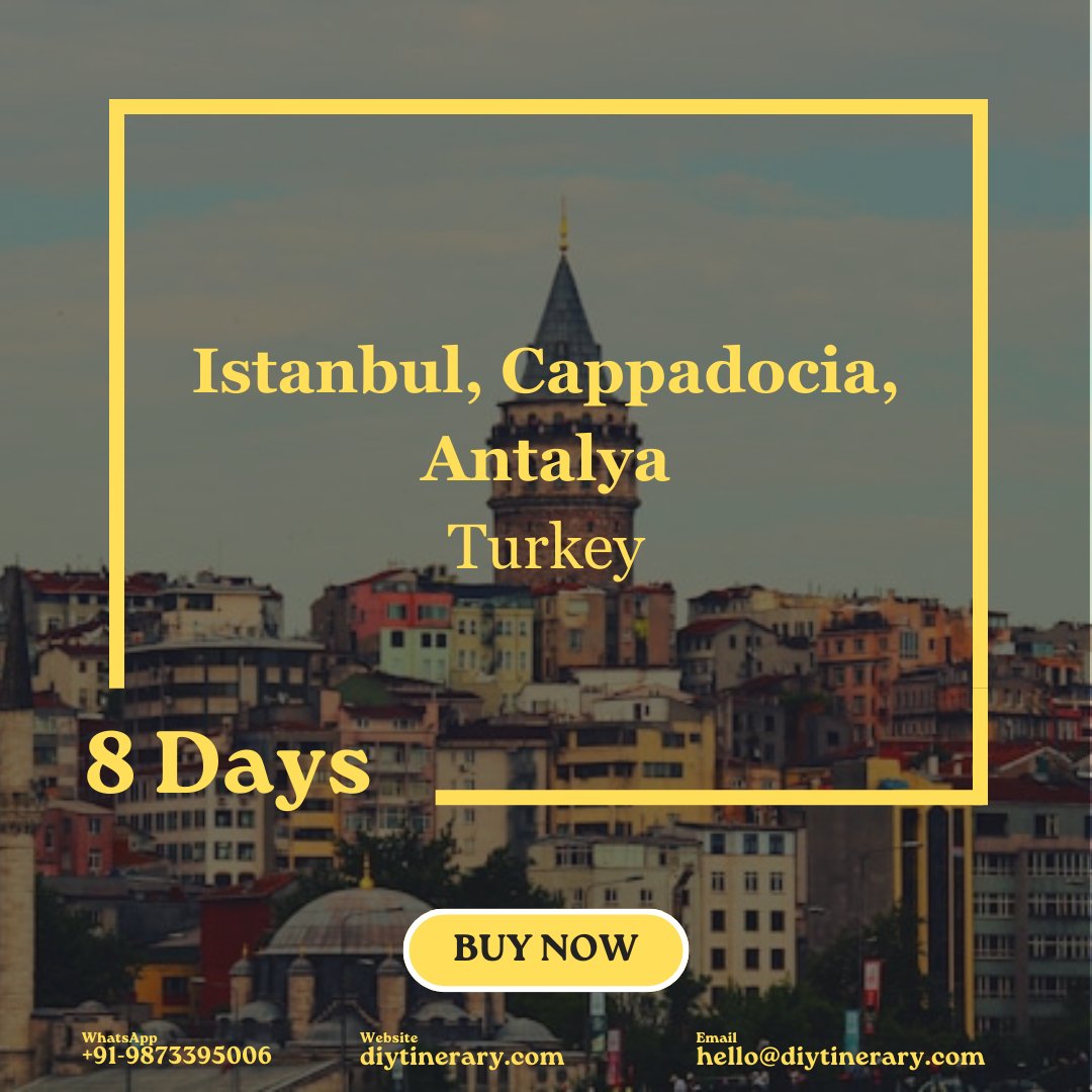 Turkey - Istanbul, Cappadocia, Antalya | 8 Days (Europe/Asia) - DIYTINERARY - SINGH SISTERS PVT LIMITED