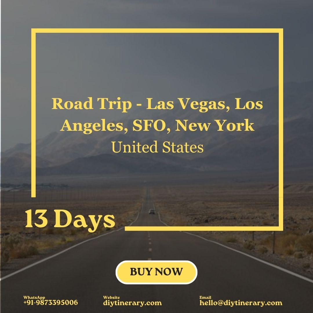 United States - Las Vegas, Los Angeles, SFO, New York (Road Trip) | 13 days (North America) - DIYTINERARY - SINGH SISTERS PVT LIMITED