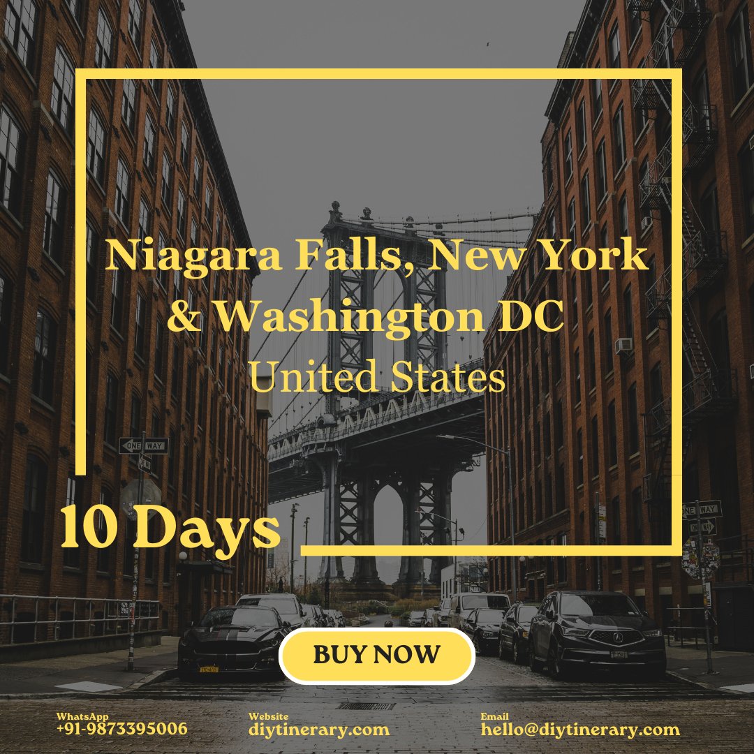 United States - Niagara Falls, New York & Washington DC | 10 days (North America) - DIYTINERARY - SINGH SISTERS PVT LIMITED