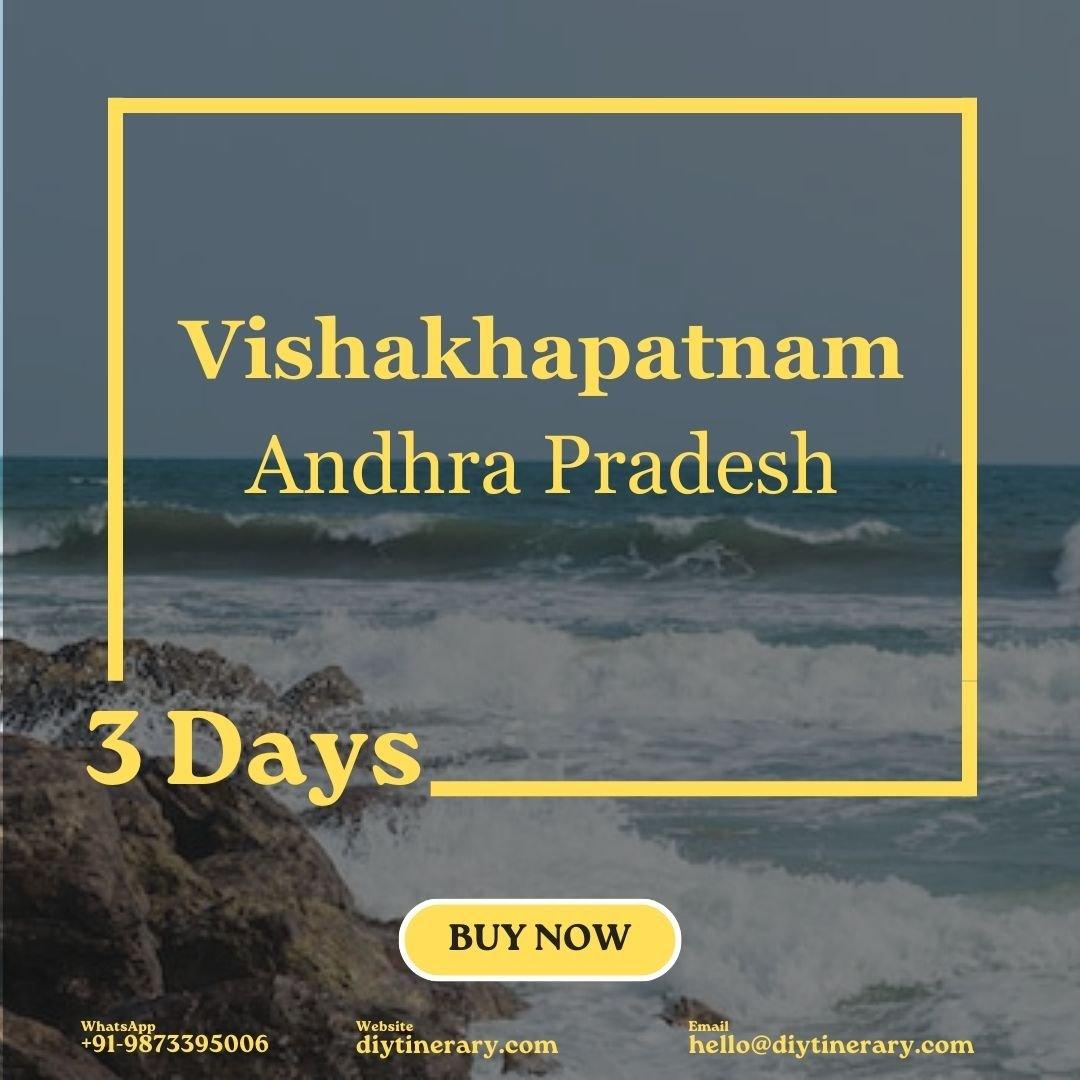 Visakhapatnam (Vizag) - Andhra Pradesh, India | 3 Days (Asia) - DIYTINERARY - SINGH SISTERS PVT LIMITED