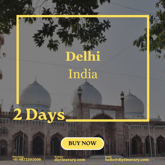 Delhi | 2 days (India) - DIYTINERARY