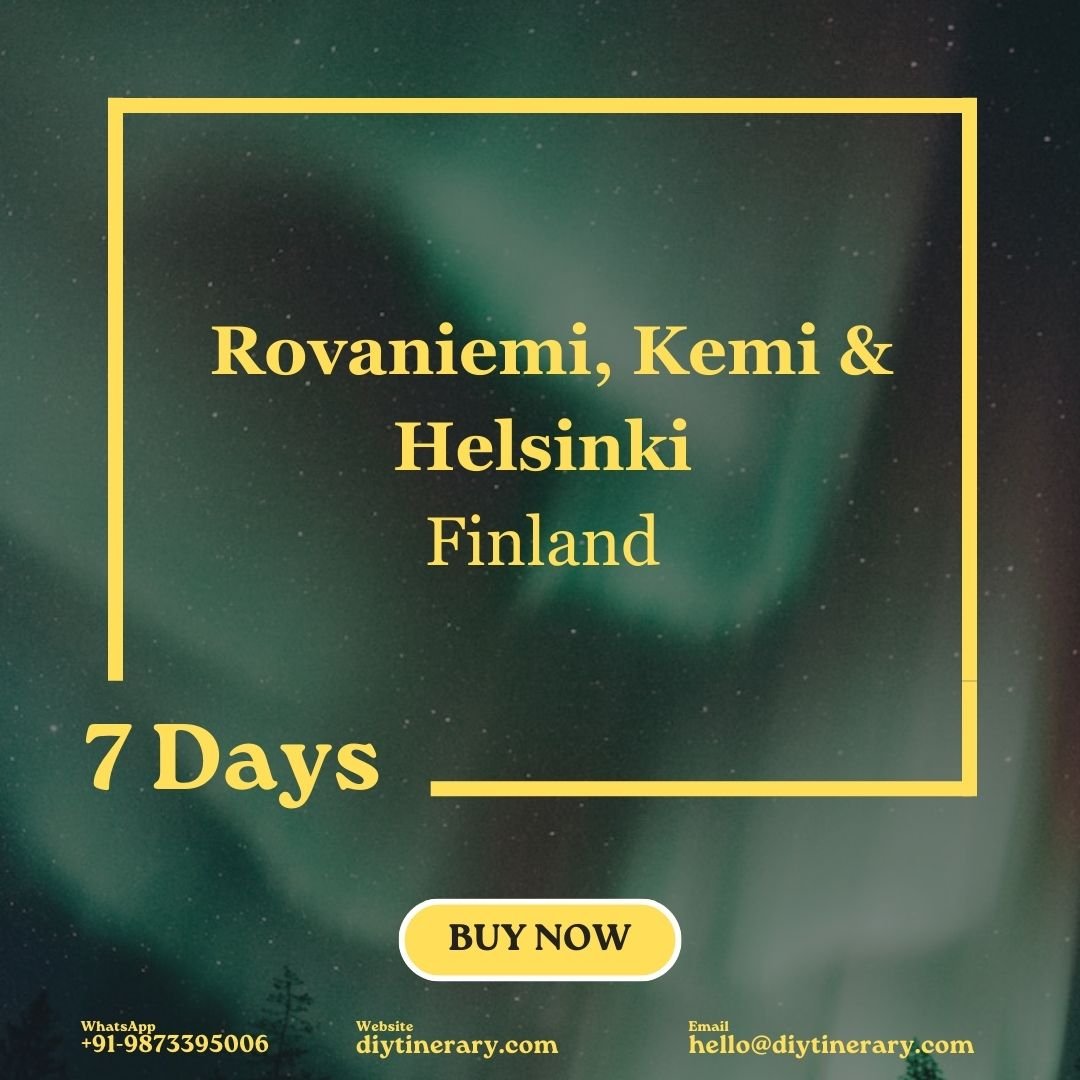Finland - Rovaniemi, Kemi & Helsinki | 7 days (Europe) (Winter) - DIYTINERARY