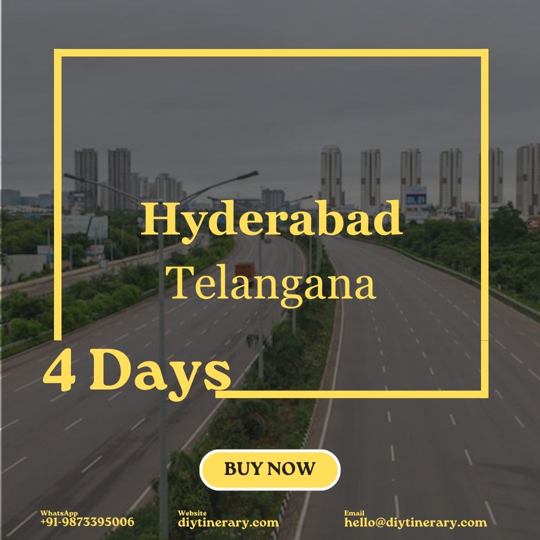 Hyderabad, Telangana | 4 Days  (India) - DIYTINERARY