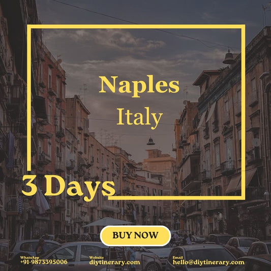 Italy, Naples | 3 days (Europe) - DIYTINERARY