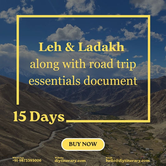 Leh & Ladakh | 15 Days  - along with Road Trip Essentials Document  (India) - DIYTINERARY