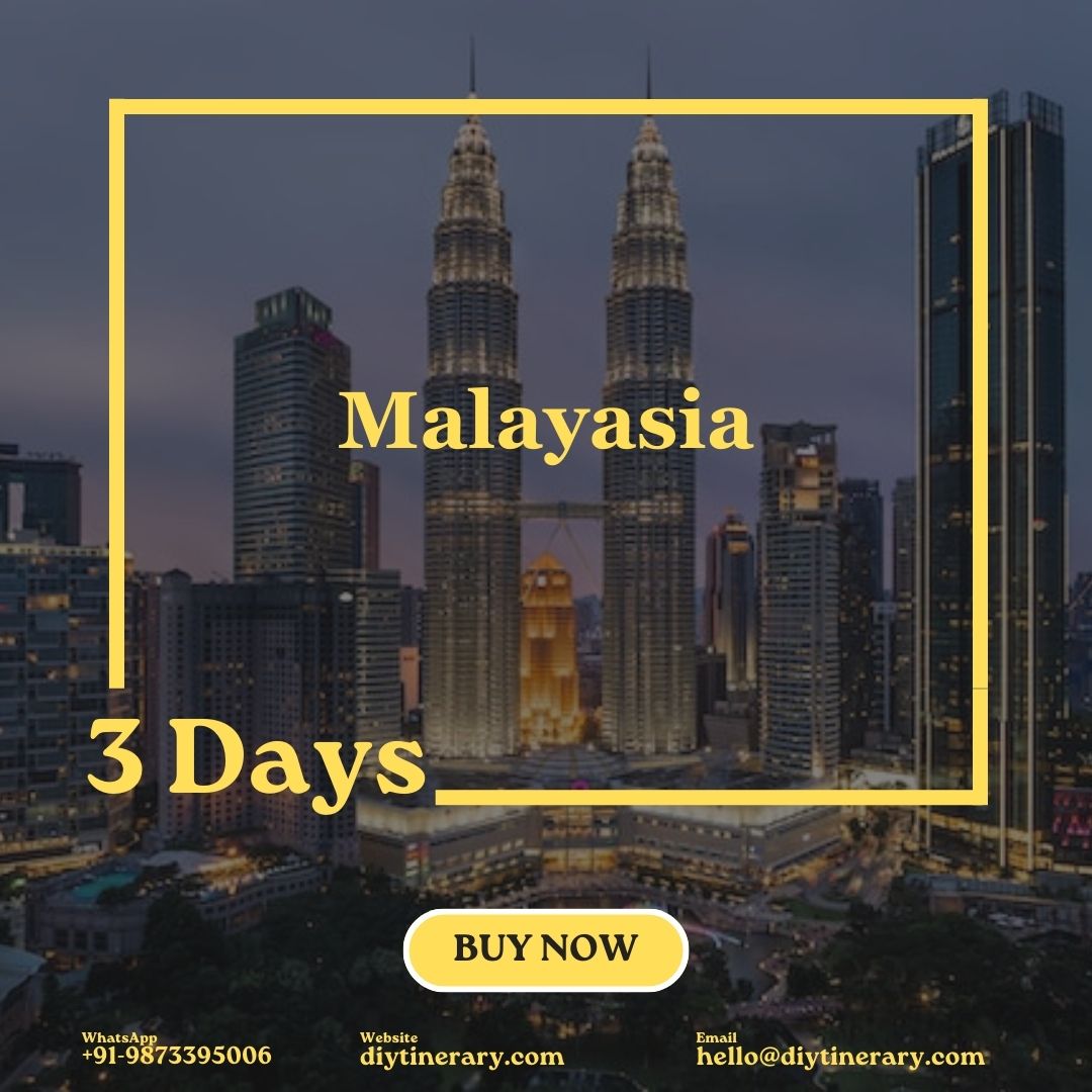 Malaysia | 3 Days  (Asia) - DIYTINERARY