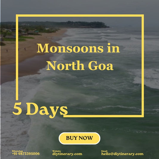 Monsoons in North Goa | 5 Days - DIYTINERARY