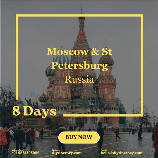 Moscow & St Petersburg | 8 Days (Europe) - DIYTINERARY