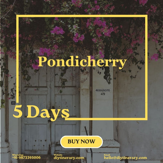 Pondicherry | 5 Days (India) - DIYTINERARY