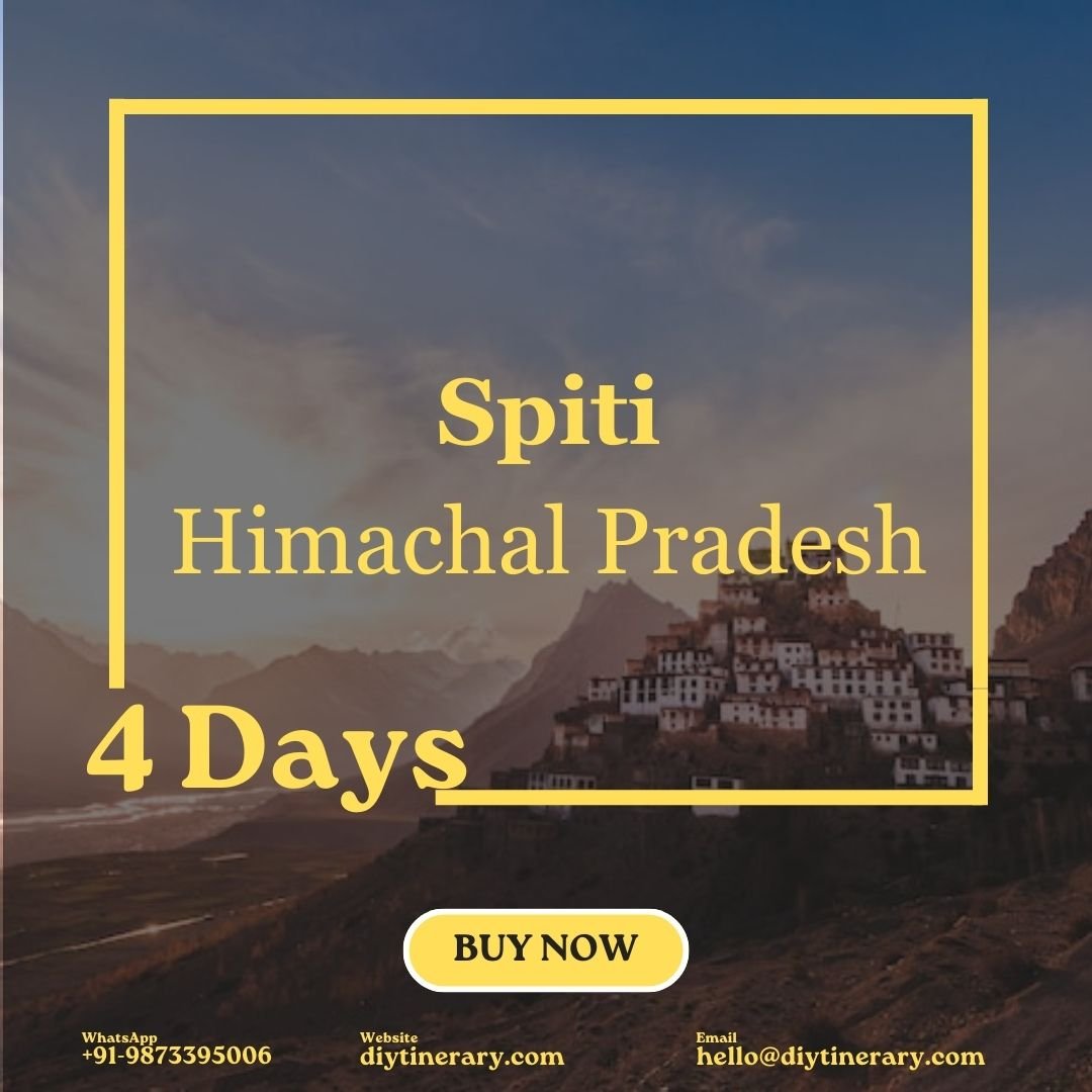Spiti, Himachal Pradesh | 4 Days  (India) - DIYTINERARY