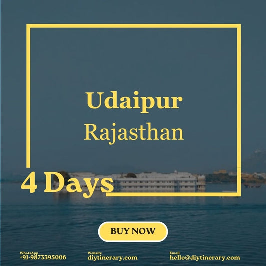 Udaipur, Rajasthan | 4 Days (India) - DIYTINERARY